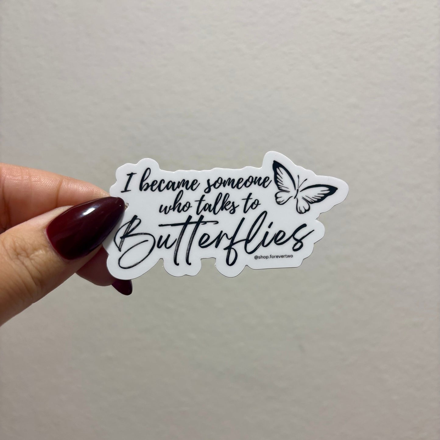 Talk to Butterflies - Sticker