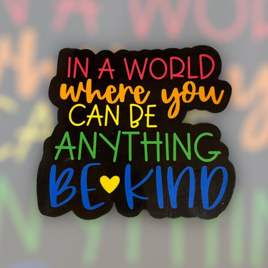 Be Kind - Sticker