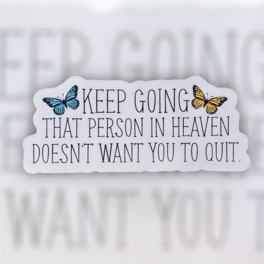 Keep Going - Sticker